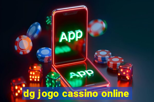 dg jogo cassino online